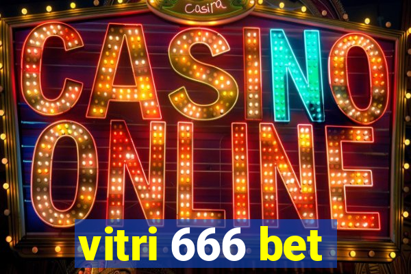 vitri 666 bet